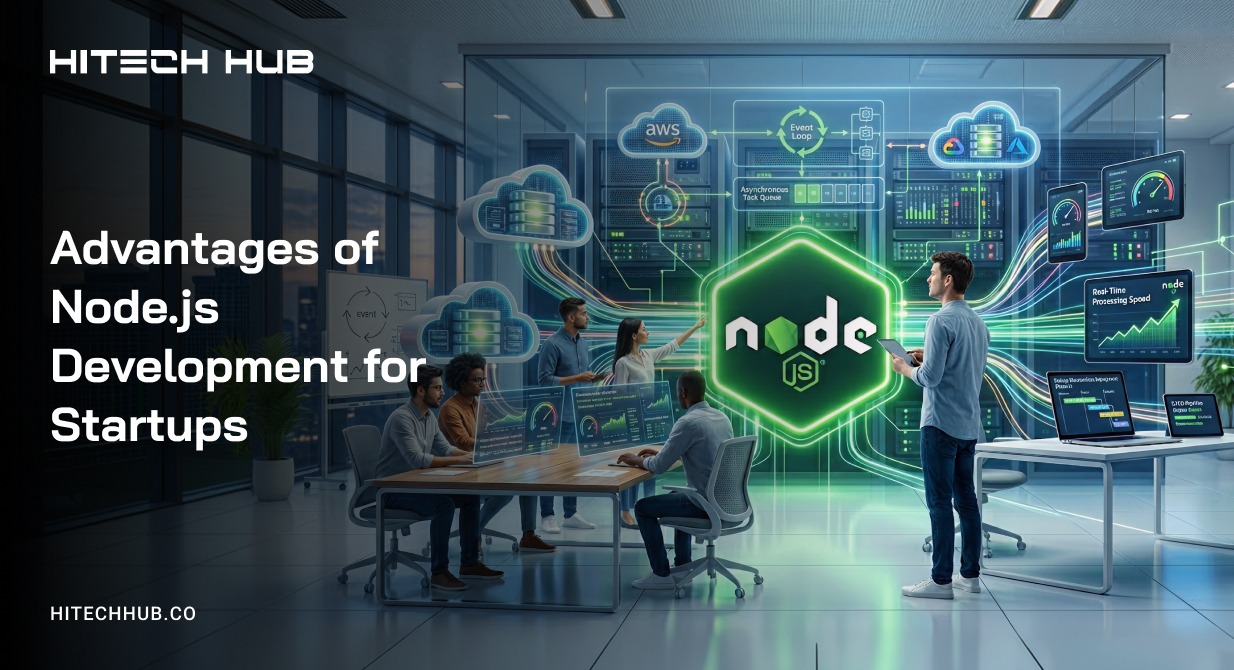 Advantages of Node.js Development for Startups