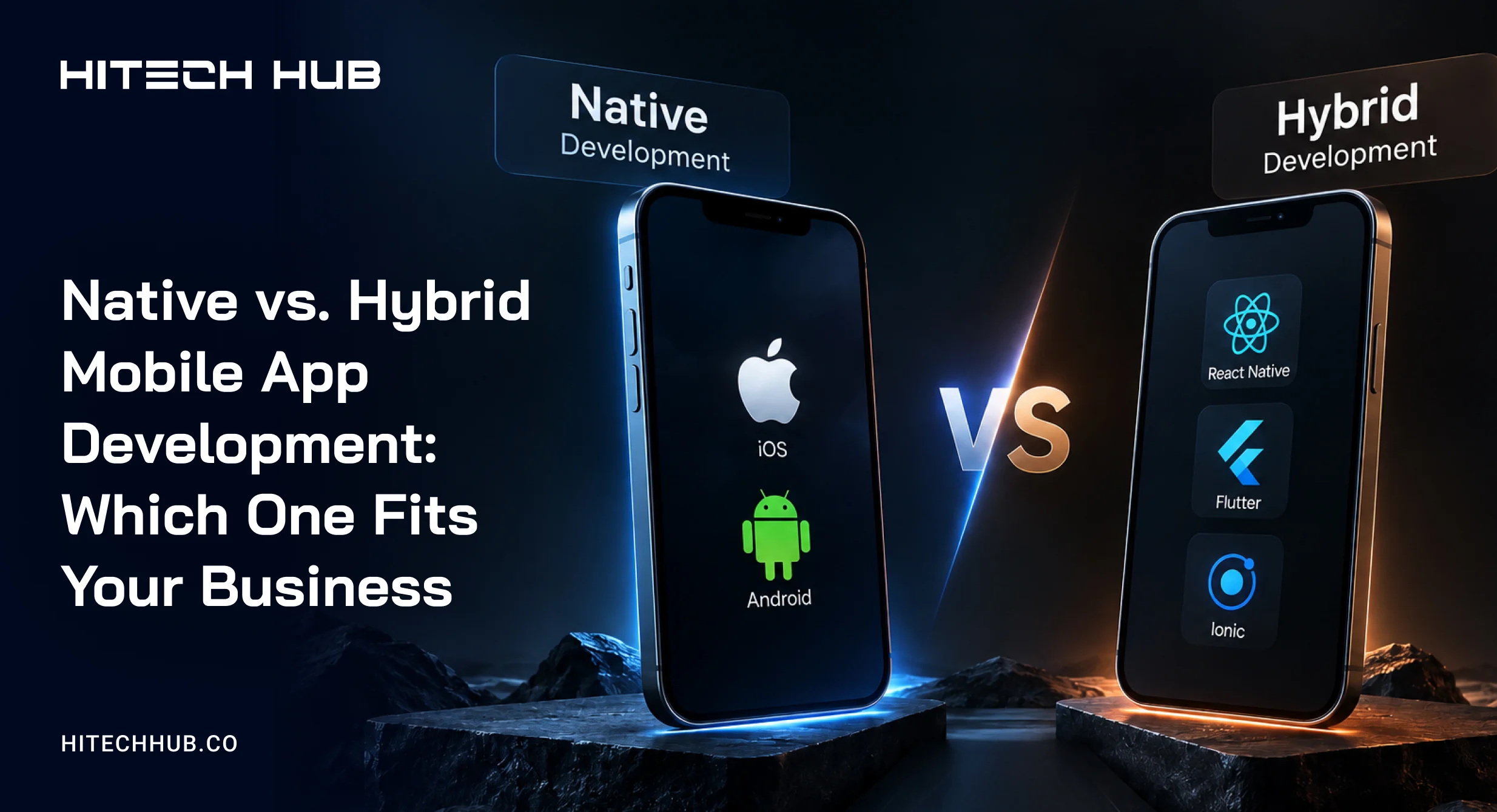 Native vs. Hybrid App Development