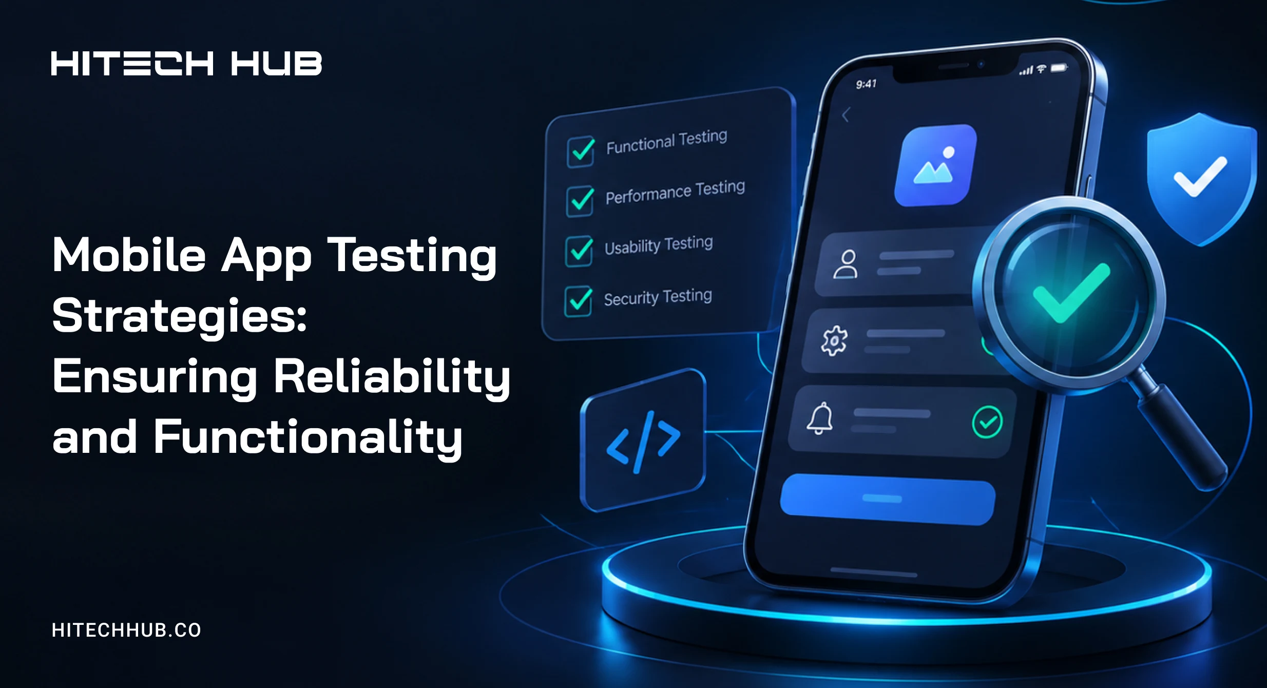 Mobile App Testing Strategies Ensuring Reliability and Functionality